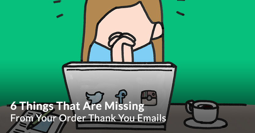 Order Thank You Emails