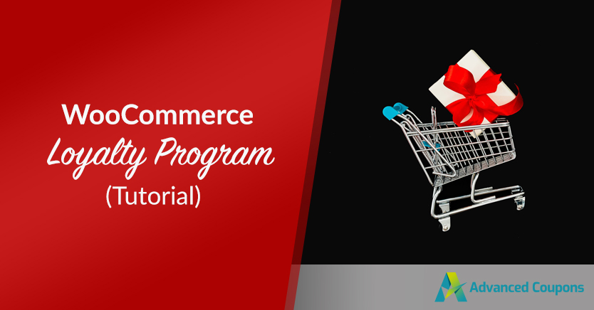 How To Start A WooCommerce Loyalty Program (Tutorial)