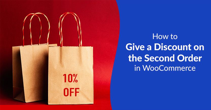 How to Give a Discount on the Second Order in WooCommerce