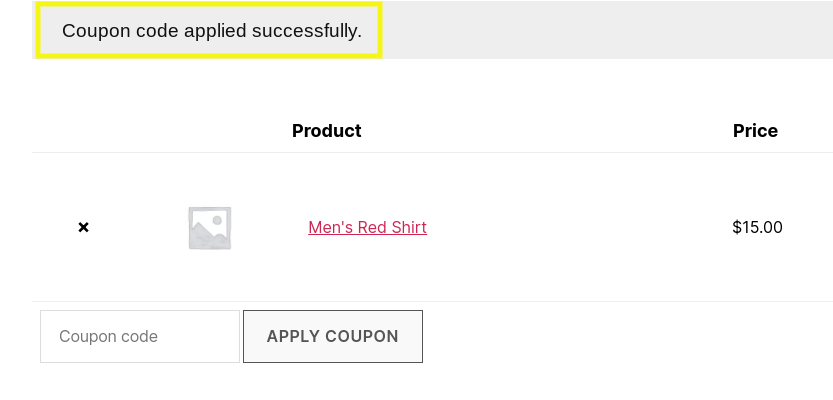 The 'coupon applied successfully' message in WooCommerce.