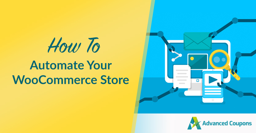 How To Automate Your WooCommerce Store