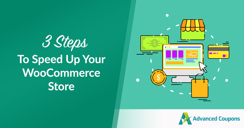 3 Steps to Speed Up Your WooCommerce Store