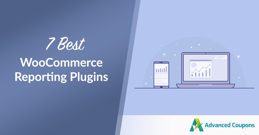 7 Best WooCommerce Reporting Plugins (Updated 2024)