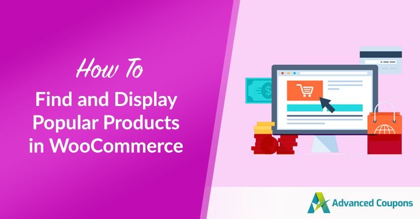 How to Find & Display Popular Products in WooCommerce