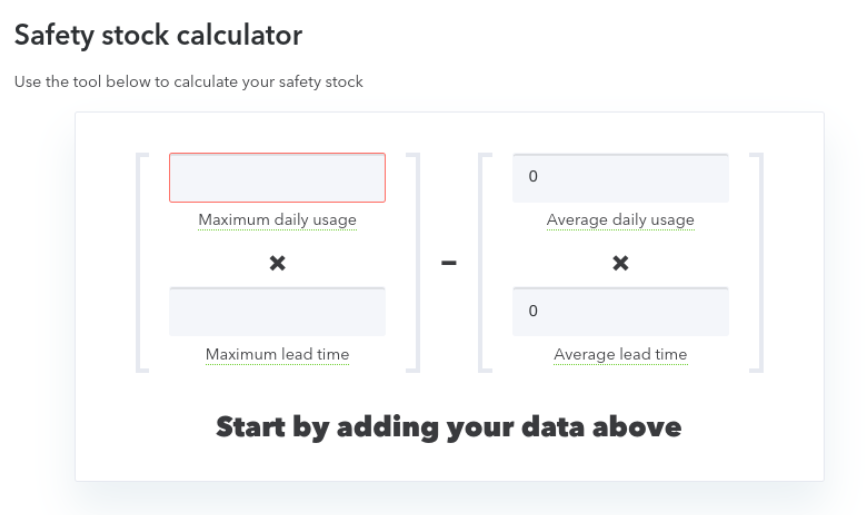 A safety stock calculator tool. 