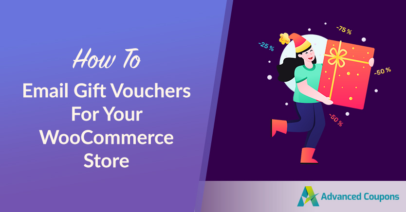 How To Email Gift Vouchers For Your WooCommerce Store