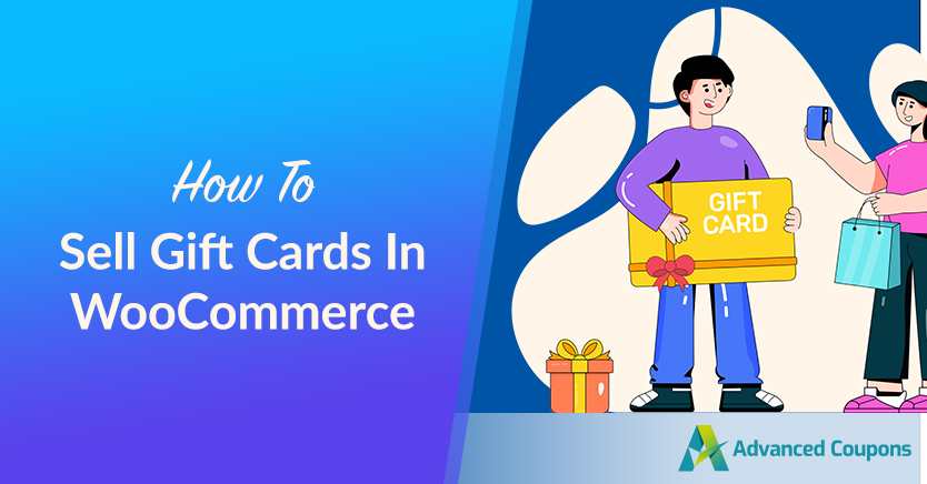 How To Sell Gift Cards In WooCommerce