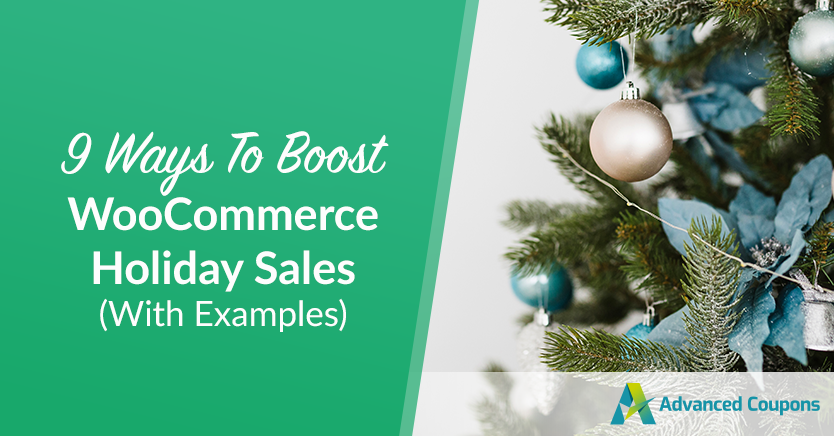 9 Ways To Boost WooCommerce Holiday Sales (With Examples)