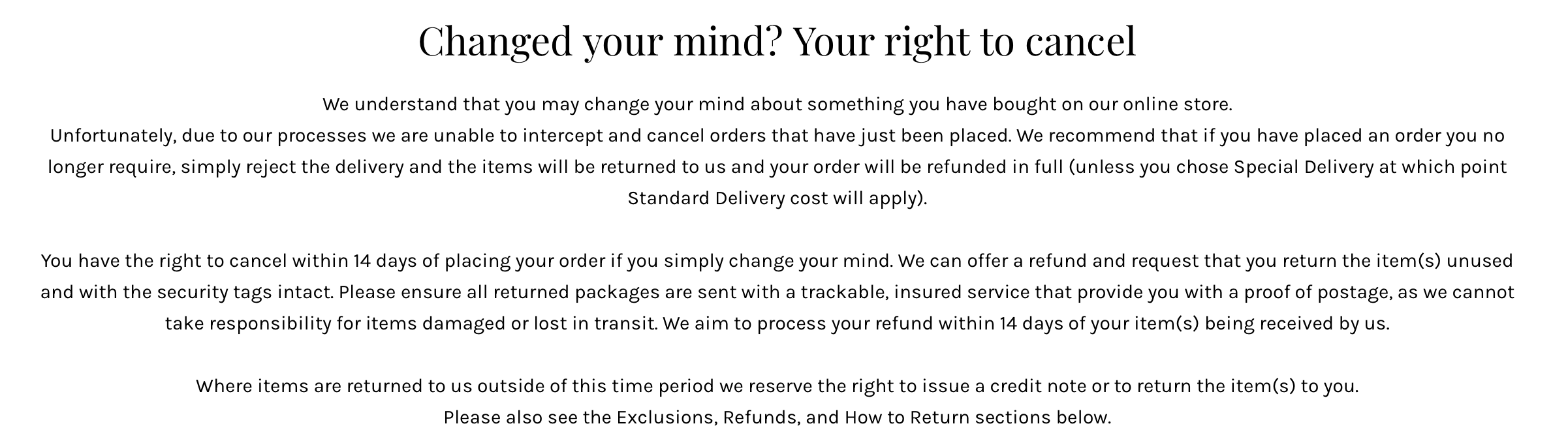 Example policy of a change of mind refund