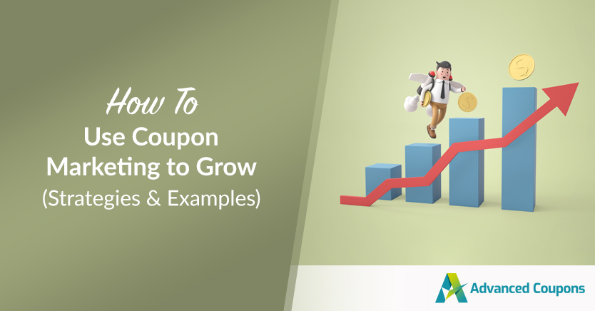 How To Use Coupon Marketing to Grow (Strategies & Examples)