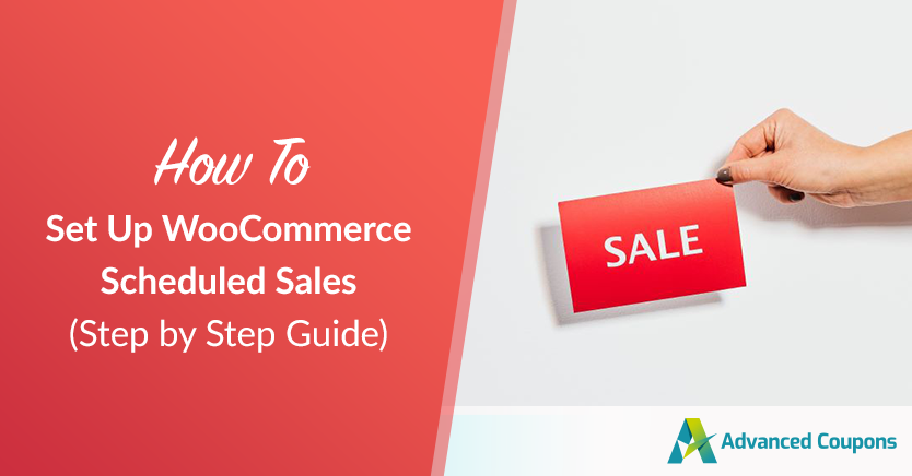 How To Set Up WooCommerce Scheduled Sales (Step by Step Guide)