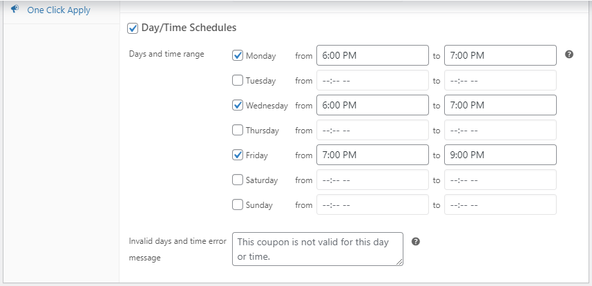 Creating day and time schedules for the limited time promo. 