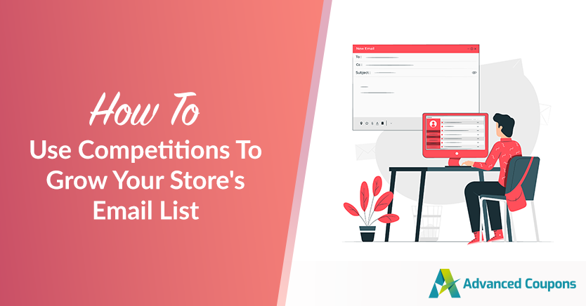 How To Use Competitions To Grow Your Store's Email List (WooCommerce Guide)
