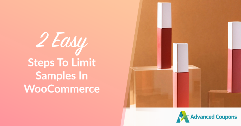 2 Easy Steps To Limit Samples In WooCommerce