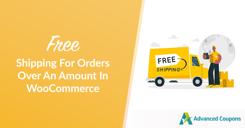 Free Shipping For Orders Over An Amount In WooCommerce