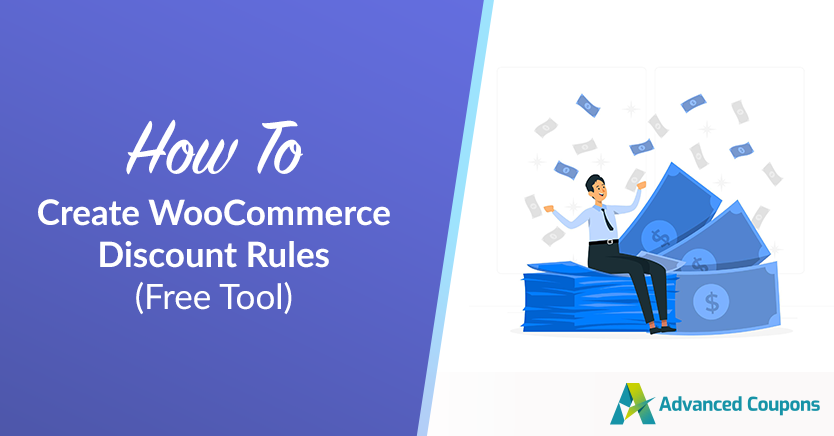 How To Create WooCommerce Discount Rules (Free Tool)