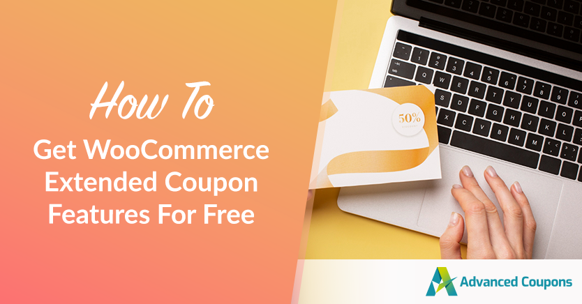 How To Get WooCommerce Extended Coupon Features For Free