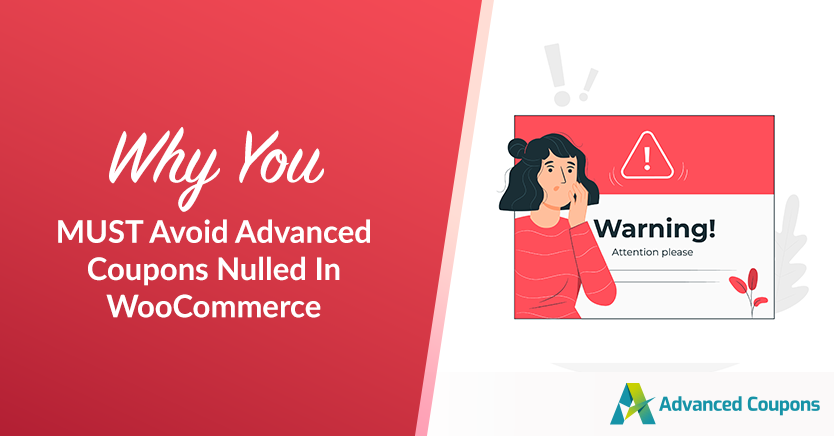 Why You MUST Avoid Advanced Coupons Nulled In WooCommerce