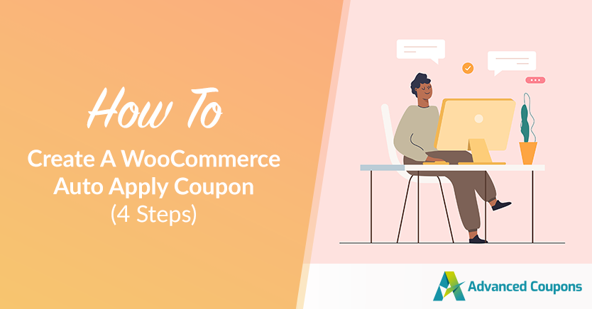 How To Create A WooCommerce Auto Apply Coupon (4 Steps)