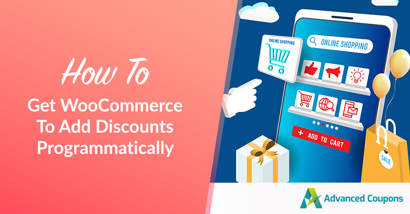 How To Get WooCommerce To Add Discounts Programmatically