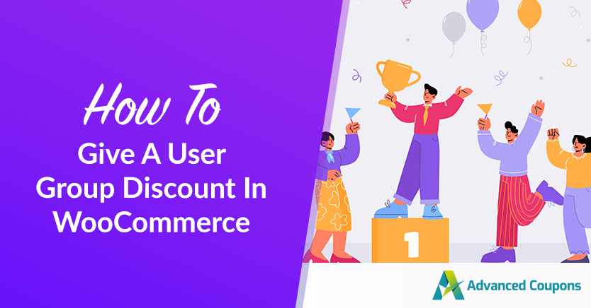 How To Give A User Group Discount In WooCommerce