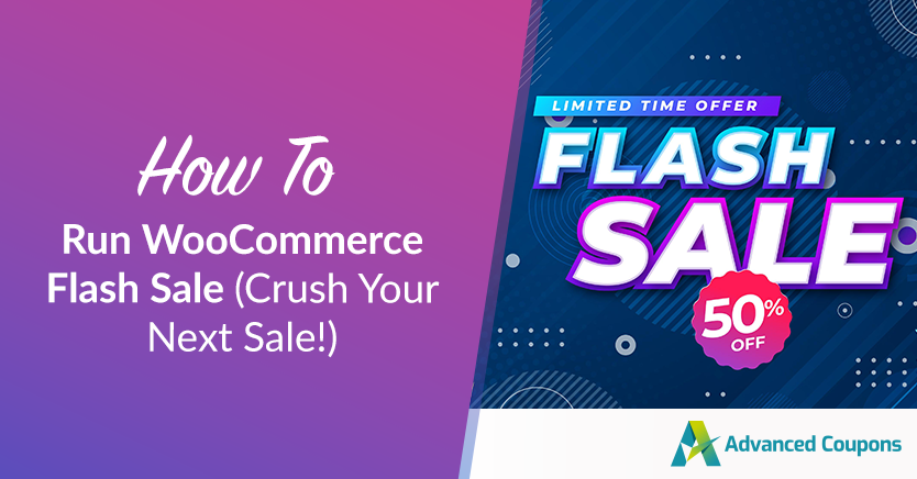How To Run A WooCommerce Flash Sale (Crush Your Next Sale!)
