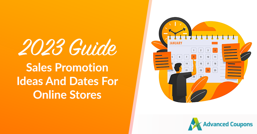 Sales Promotion Ideas And Dates For Online Stores In 2023
