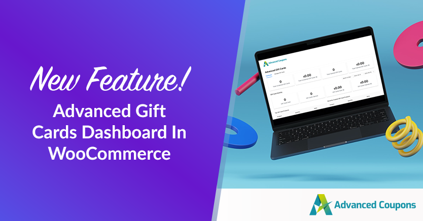New Feature! Advanced Gift Cards Dashboard In WooCommerce