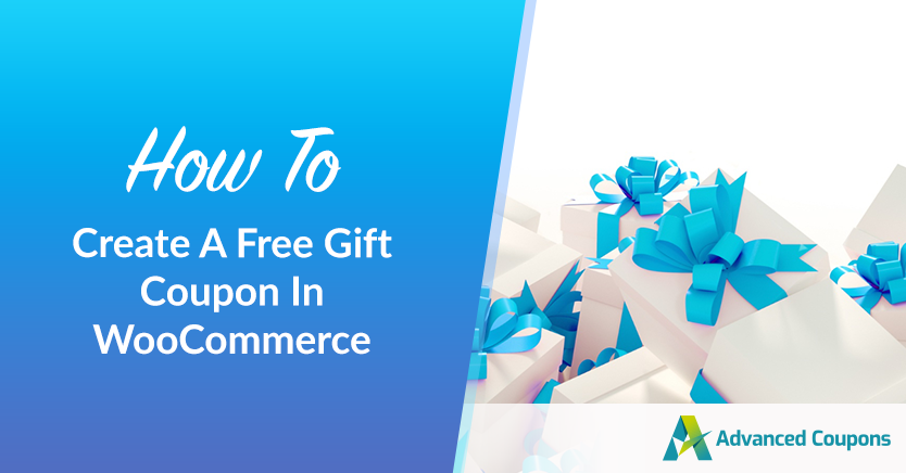 How To Create A Free Gift Coupon In WooCommerce (2 Steps)