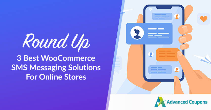 3 Best WooCommerce SMS Messaging Solutions For Online Stores