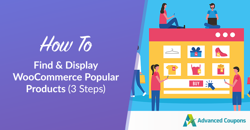 How To Find & Display WooCommerce Popular Products (3 Steps) 