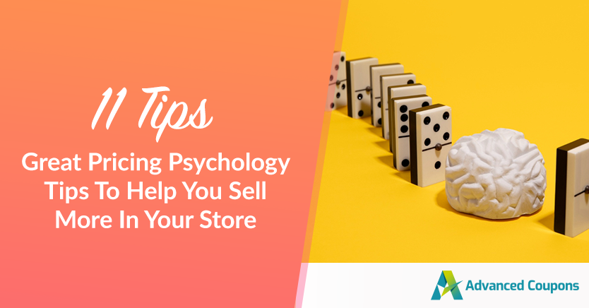 11 Great Pricing Psychology Tips To Help You Sell More