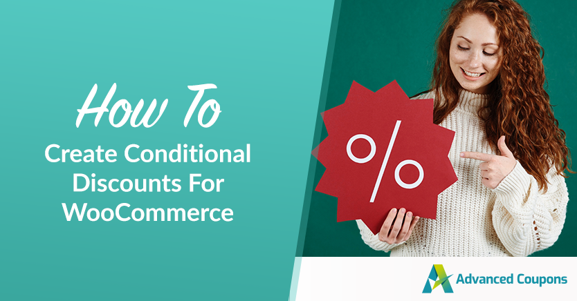 How To Create Conditional Discounts For WooCommerce (Full Guide)