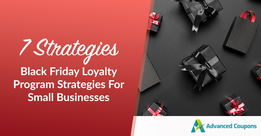 7 Black Friday Loyalty Program Strategies For Small Businesses