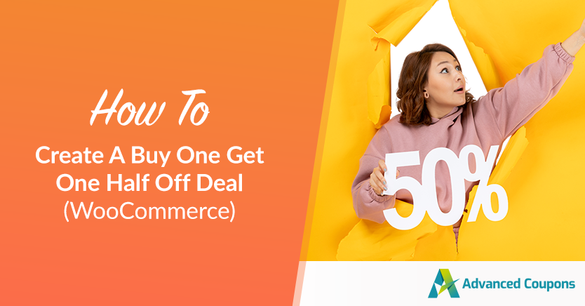 How To Create A Buy One Get One Half Off Deal (WooCommerce)
