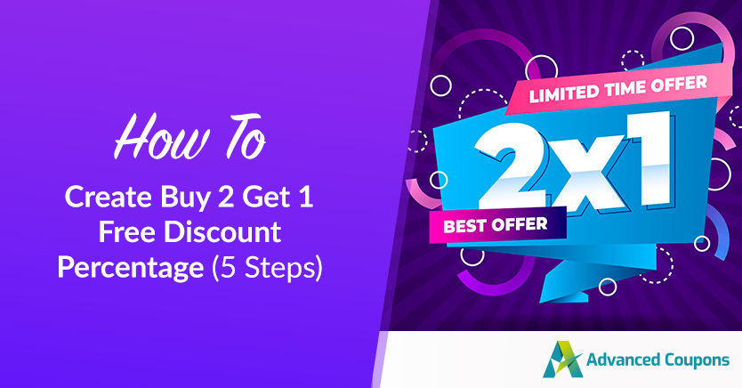 How To Create Buy 2 Get 1 Free Discount Percentage (5 Steps)