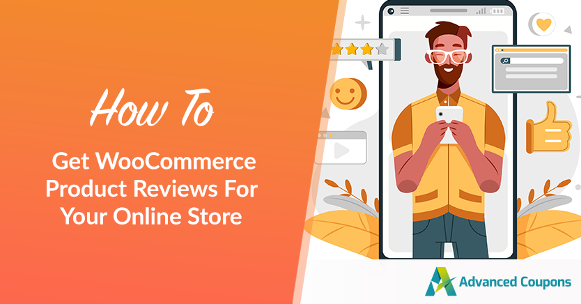 How To Get WooCommerce Product Reviews For Your Online Store