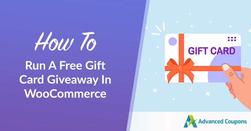 How To Run A Free Gift Card Giveaway In WooCommerce (Guide)