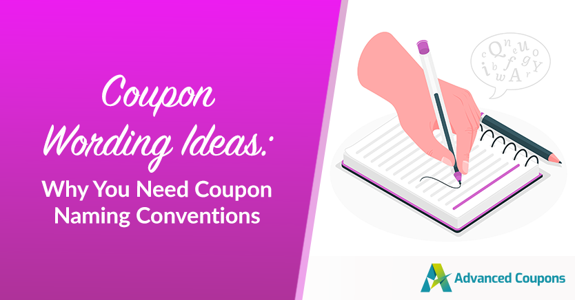 Coupon Wording Ideas: Why You Need Coupon Naming Conventions 