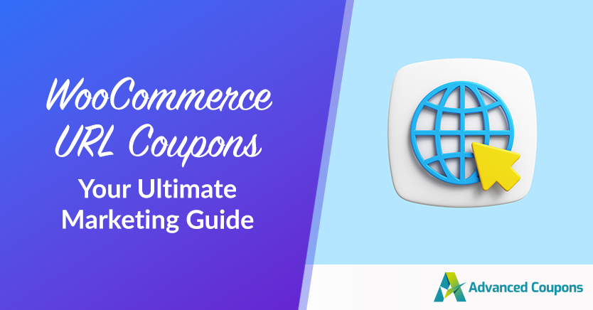 WooCommerce URL Coupons: Your Ultimate Marketing Guide
