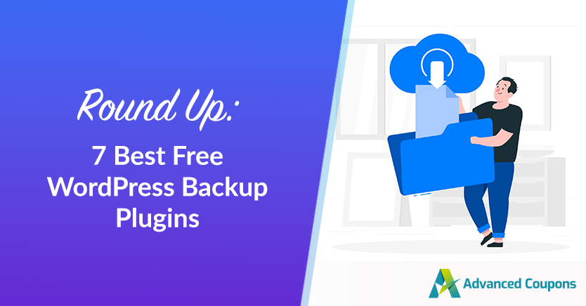 7 Best Free WordPress Backup Plugins (WooCommerce Round Up)