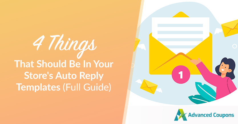 4 Things That Should Be In Your Store's Auto Reply Templates