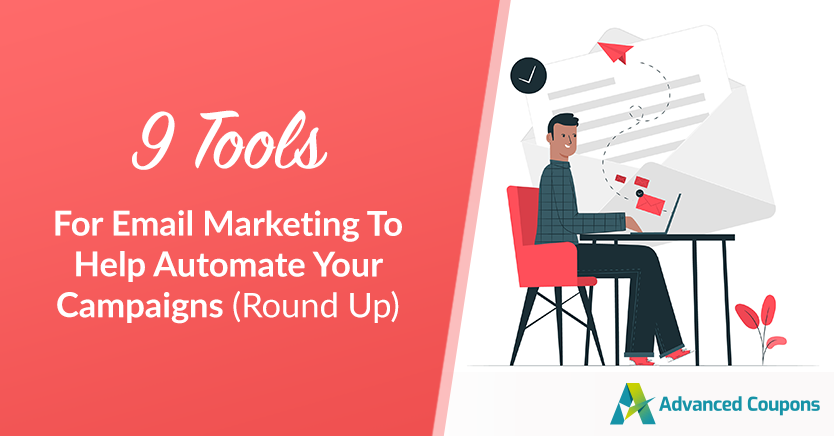 9 Tools For Email Marketing To Help Automate Your Campaigns