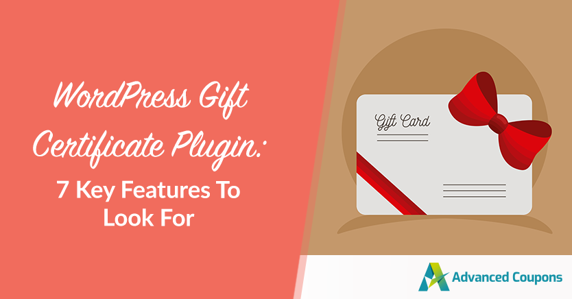 WordPress Gift Certificate Plugin: 7 Key Features To Look For