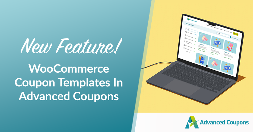 NEW FEATURE! WooCommerce Coupon Templates In Advanced Coupons
